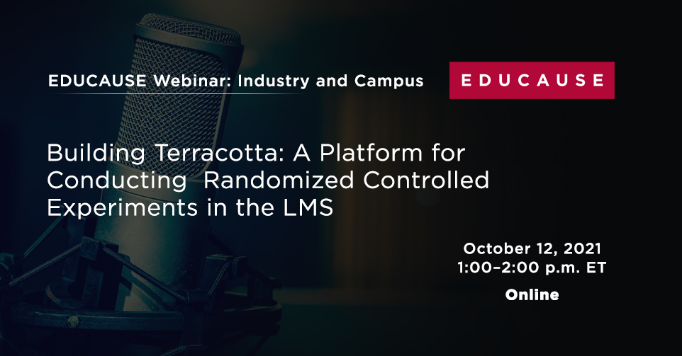 EDUCAUSE | Terracotta: Randomized Controlled Experiments in the LMS
